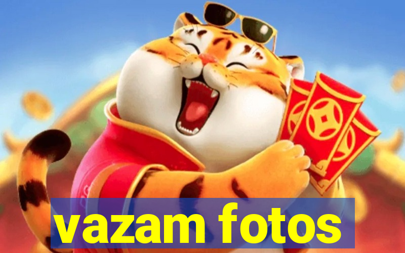 vazam fotos